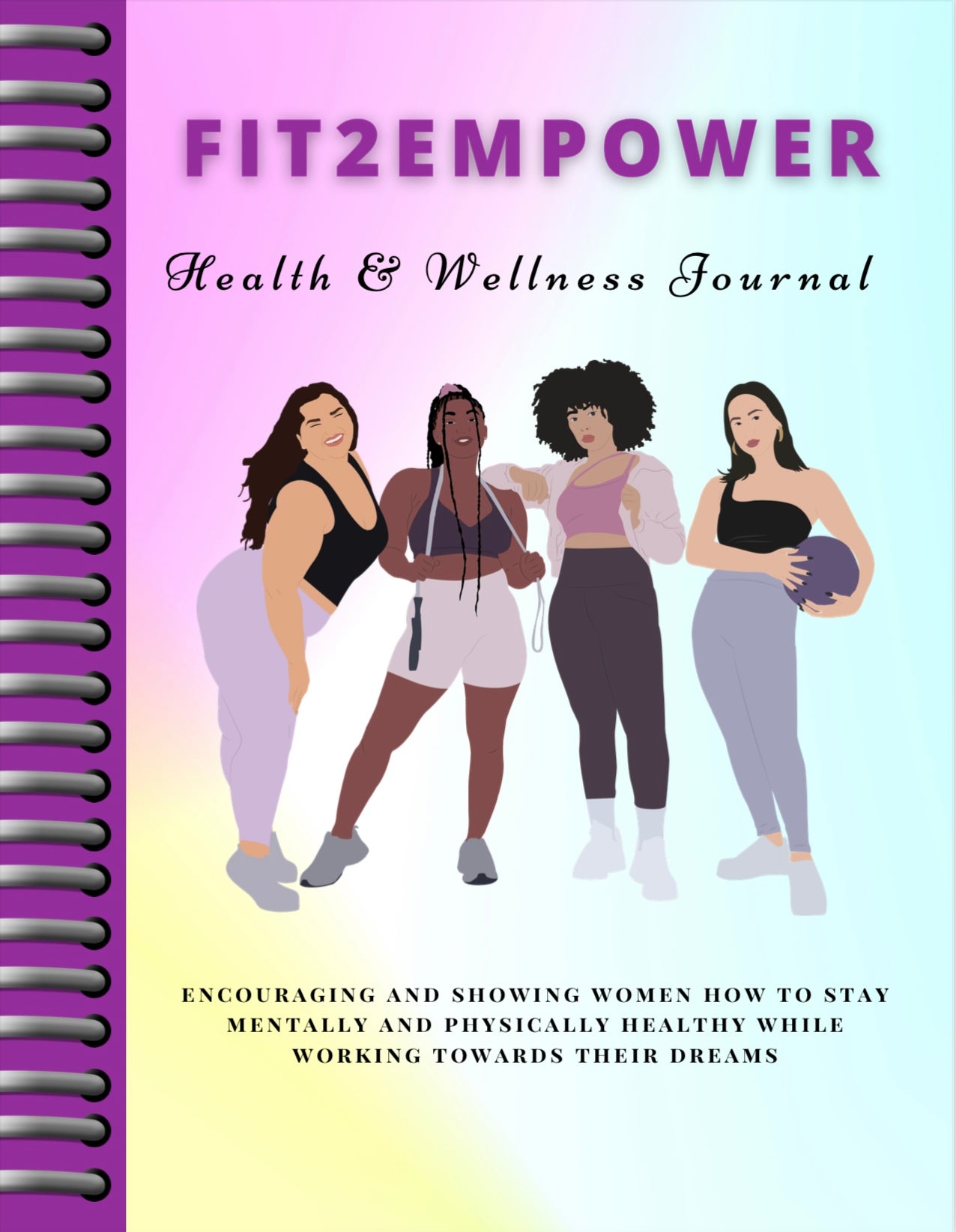 Fit2Empower Health & Wellness Journal